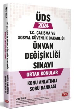 Çalışma ve Sosyal Güvenlik Bakanlığı Ünvan Değişikliği Sınavı Konu Anlatımlı Soru Bankası