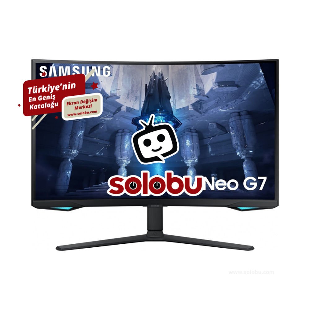 Samsung Odyssey Neo G7 32'' LS32BG750NUXUF (S32BG75) Monitör (S32BG750NU) Ekran Değişimi