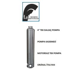 Felsom FP 4F075  7.5Hp  4'' Dalgıç Tek Motorsuz Pompa (Orjinal İtalyan)