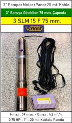 Vortex 3 SLM 15 F 75 mm. 0.75 Hp 220V  1'' 20 metre Kablolu Derin Kuyu Dalgıç Pompa (3'' pompa+motor+pano+20m. kablo)