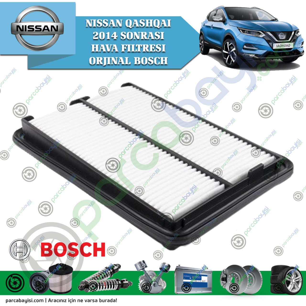 Nıssan Qashqai Hava Filtresi 2014 Sonrası Orjinal Bosch 165464Ba1A-165464Ea0C