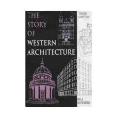 The Story of Western Architecture: