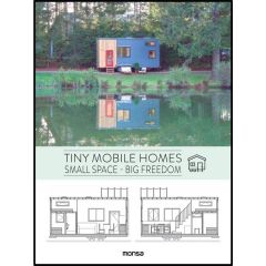 TINY MOBILE HOMES - Small Space & Big Freedom