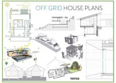 Off - Grid House Plans (Kırsalda ve Şebekesiz Alanlarda Ev Projeleri Planları)