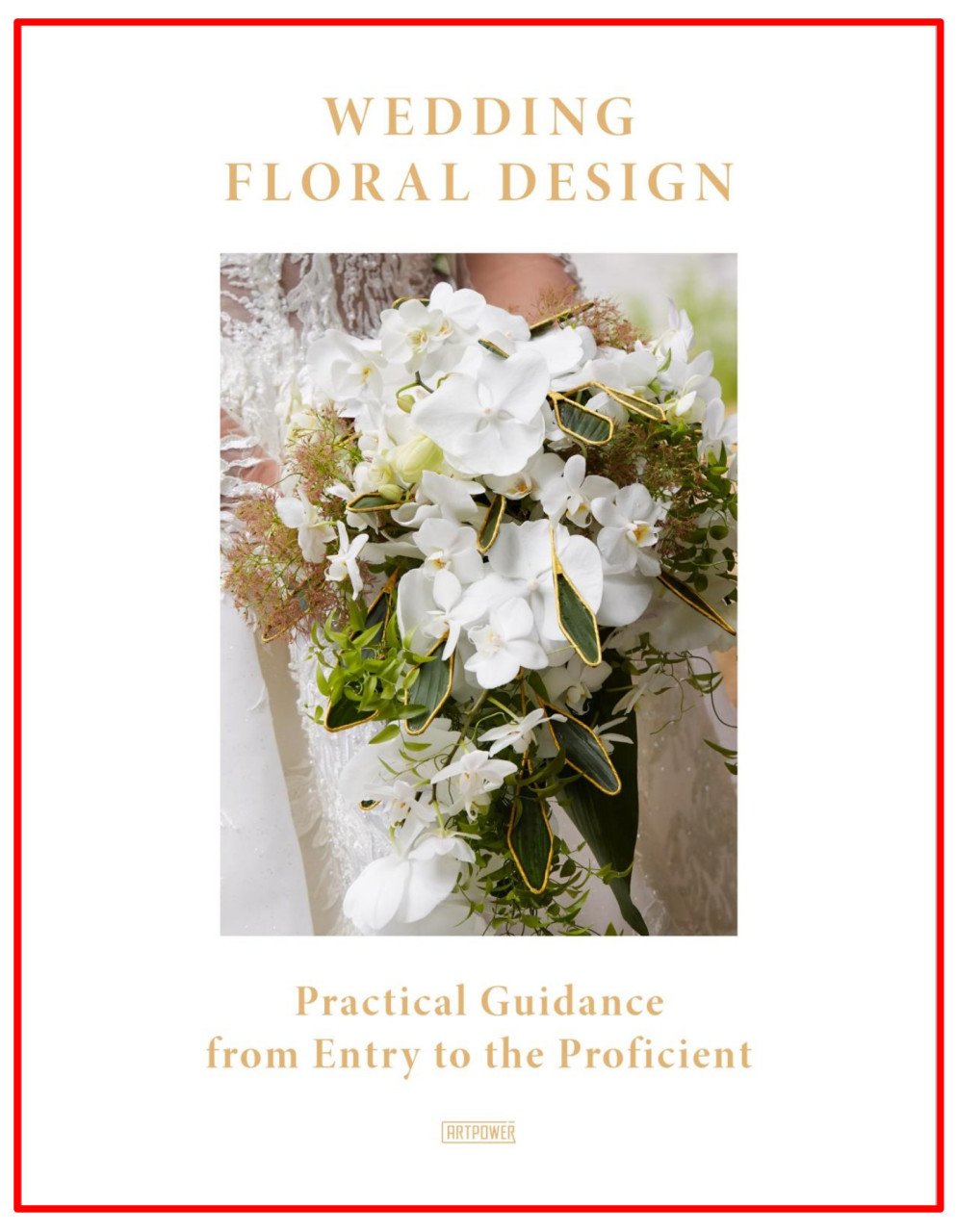 Wedding FLORAL Design — Practical Guidance