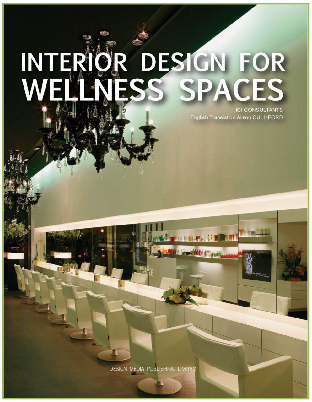 Interior Design for Wellness Space (Dinlenme Alanlarında İç Tasarım)