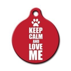 Keep Calm And Love Me Yuvarlak Kedi Köpek Künyesi Medium