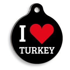 I Love Turkey Yuvarlak Kedi ve Köpek Künyesi