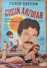 Ferdi Tayfur - Yaprak Özdemiroğlu - Çılgın Arzular - Film Afişi