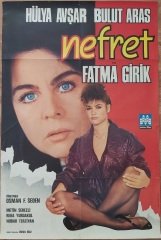 Hülya Avşar - Fatma Girik - Nefret - Film Afişi