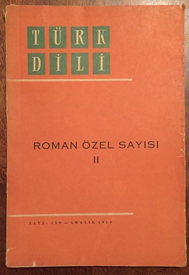 TÜRK DİLİ ( ROMAN ÖZEL SAYISI 2 )Sayı: 159 ARALIK 1964