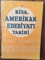 KISA AMERİKAN EDEBİYATI TARİHİ  Carl Van Doren - VARLIK 1961