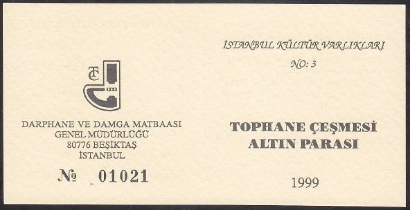 Hatıra Para Sertifikası - Tophane Çeşmesi İstanbul Kültür Varlıkları  3 - 1999 Yılı