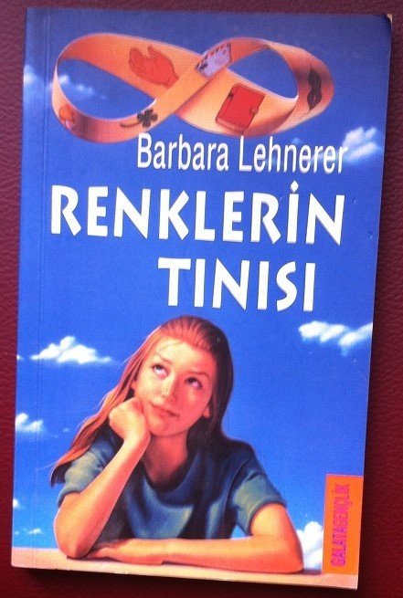 RENKLERİN TINISI BARBARA LEHNERER - GALATA 2005