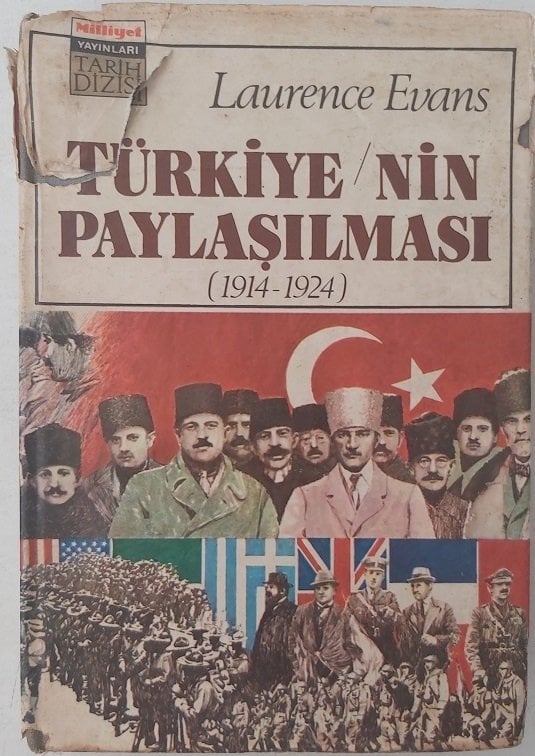 Türkiye'nin Paylaşılması (1914-1924)- Laurence Evans