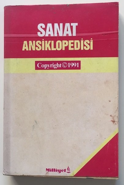 SANAT ANSİKLOPEDİSİ - MİLLİYET - 1991