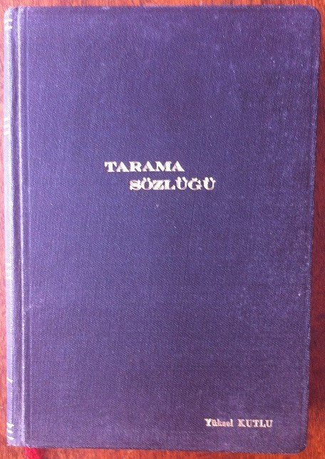 TARAMA SÖZLÜĞÜ 1 A-B - TDK 1963 - 746 SAYFA