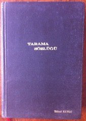 TARAMA SÖZLÜĞÜ 1 A-B - TDK 1963 - 746 SAYFA