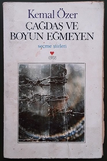 ÇAĞDAŞ VE BOYUN EĞMEYEN SEÇME ŞİİRLER KEMAL ÖZER - 1985