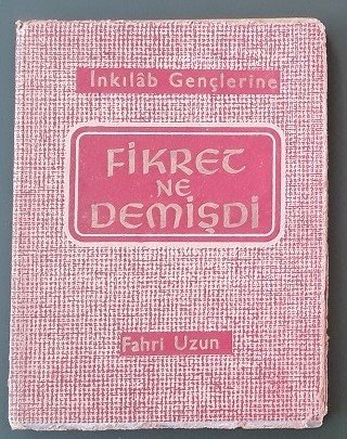 İNKILAB GENÇLERİNE FİKRET NE DEMİŞTİ - FAHRİ UZUN - TAN 1961