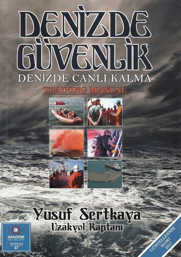 DENİZDE GÜVENLİK DENİZDE CANLI KALMA KİTABI