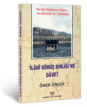 İlâhi Görüş Birliği'ne Dâvet