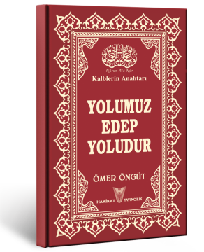 Yolumuz Edep Yoludur