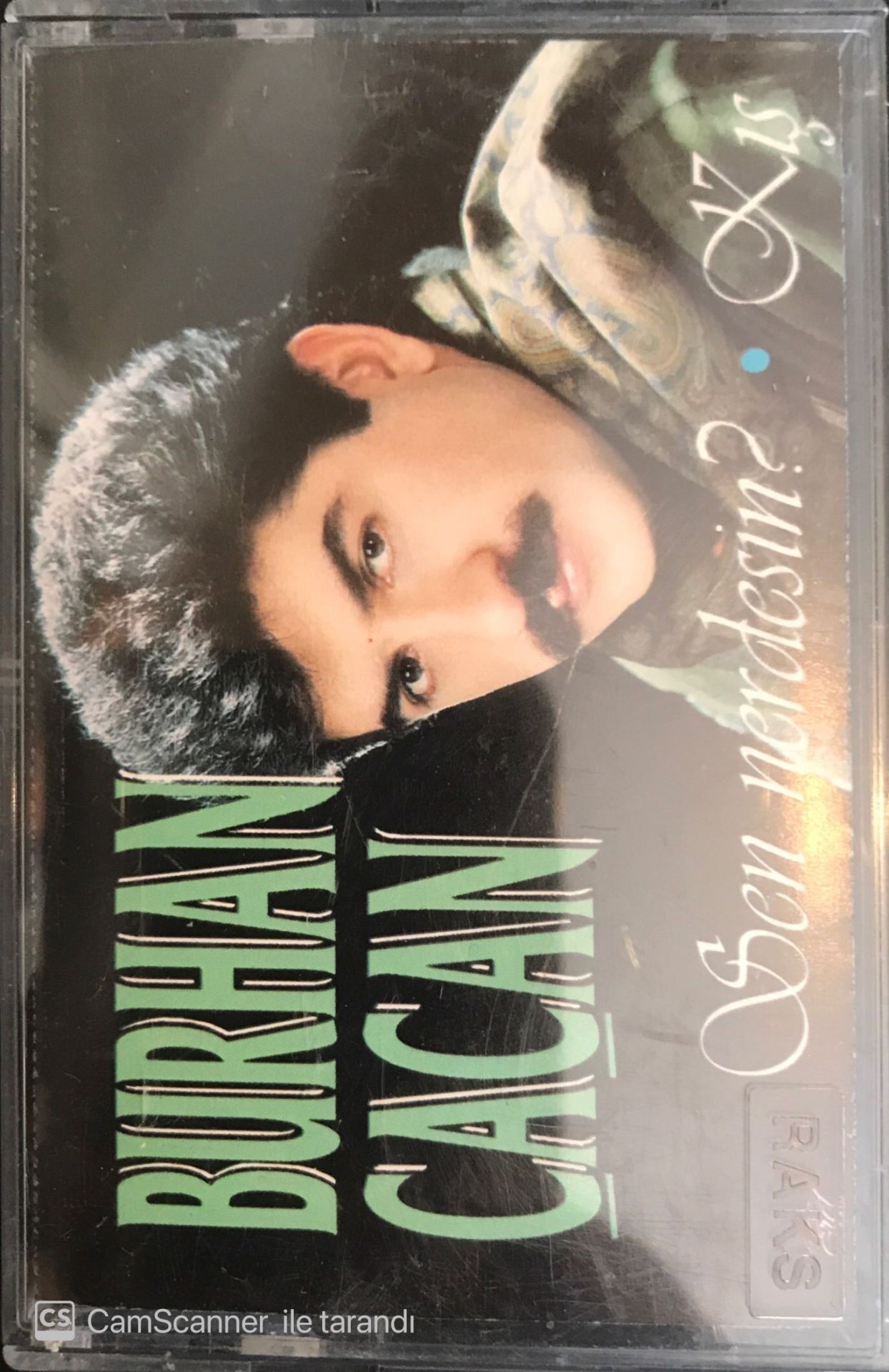 Burhan Çaçan - Sen Nerdesin ? KASET