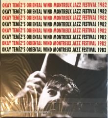 Okay Temiz's Oriental Wind Montreux Jazz Festival 1982 LP  (Numaralı: 316/500)