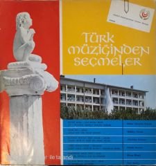 Türk Müziğinden Seçmeler LP