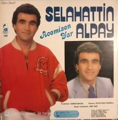 Selahattin Alpay - Acemisen Yar LP