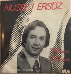 Nusret Ersöz - Sensiz Hayat Olurmu 45lik