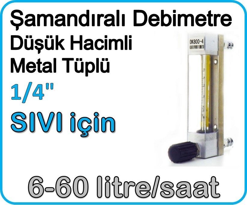 Düşük Hacimli Metal Tüplü Şamandıralı Debimetre (Sıvı için) 6-60 lt/saat