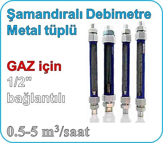 Metal Tüplü Şamandıralı Cam Debimetre (GAZ için) 0.5-5 m3/saat (1/2'' bağlantılı)