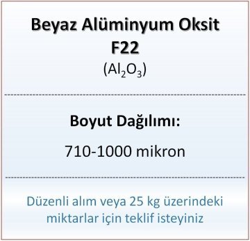 Alüminyum Oksit F22 - Al2O3 - 710-1000mikron - 500 gram