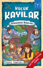 Komşumuz Rumlar - Küçük Kayılar 2