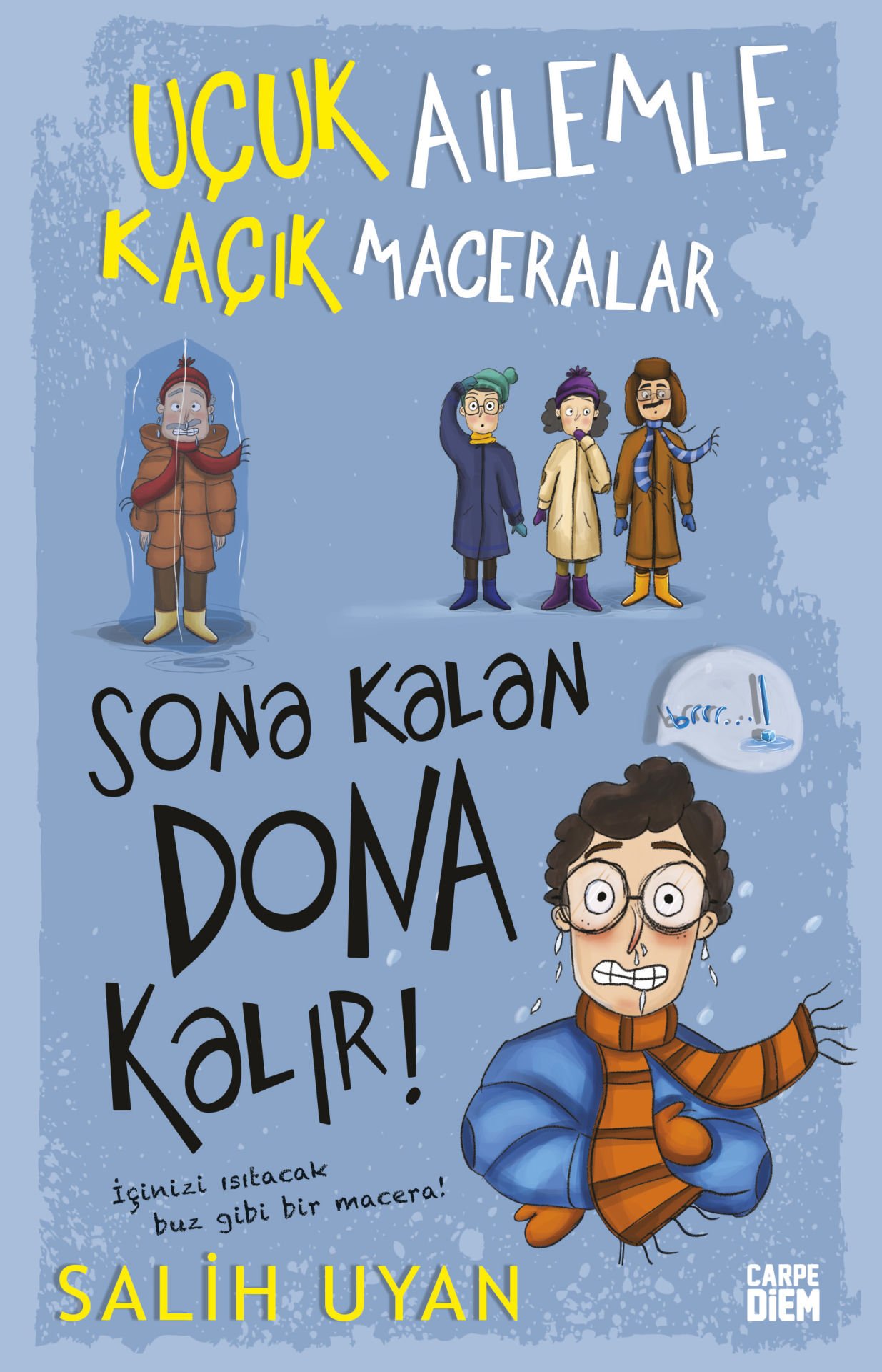 Sona Kalan Dona Kalır - Uçuk Ailemle Kaçık Maceralar-5