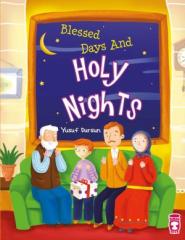 Mutlu Günlerim Mübarek Gecelerim - Blessed Days And Holy Nights (İngilizce)