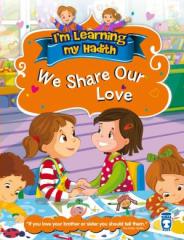 Sevgimizi Paylaşıyoruz - We Share Our Love (İngilizce)