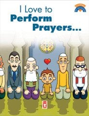 I Like To Perform Prayers - Namaz Kılmayı Seviyorum (İngilizce-Eski)