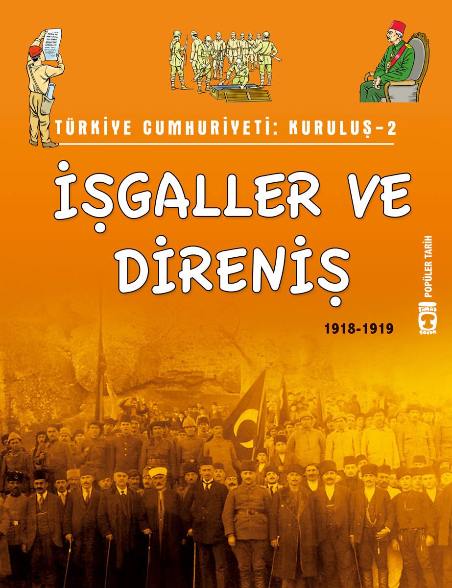 İşgaller ve Direniş - Türkiye Cumhuriyeti Kuruluş 2