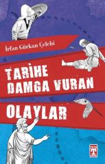 Tarihe Damga Vuran Olaylar - İlk Genç Timaş