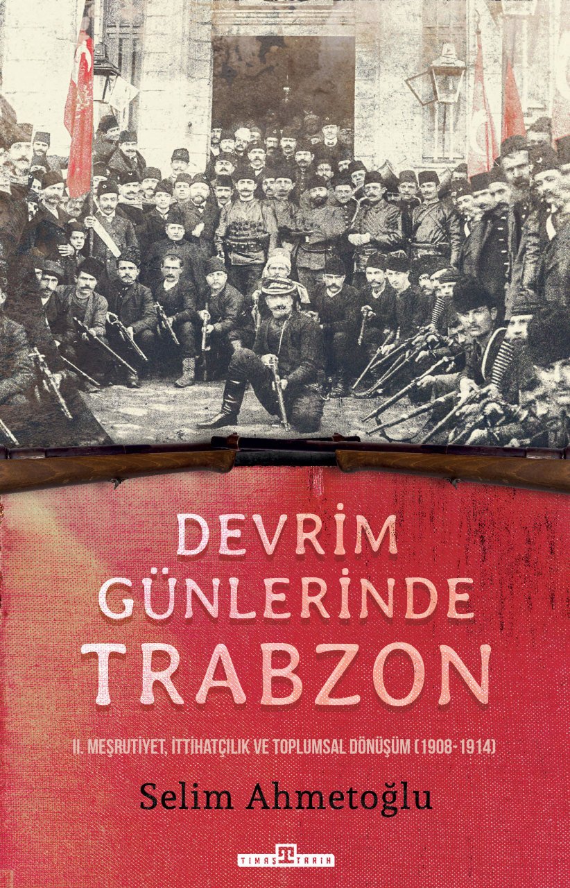 Devrim Günlerinde Trabzon (Yazar İmzalı Kitap)