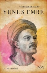 Sufiyim Halk İçinde: Yunus Emre