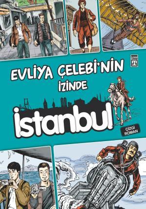 Evliya Çelebinin İzinde İstanbul