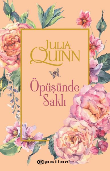 Öpüşünde Saklı JULİA QUİNN