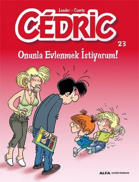 Cedric 23 - Onunla Evlenmek İstiyorum!