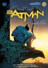 Batman : Yeni 52 Cilt 5 - Yıl Sıfır - Karanlık Şehir
