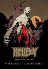 Hellboy : Yaşayan Ölüler Evi