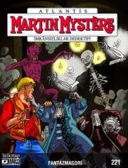 Martin Mystere Sayı 221 - Fantazmagori